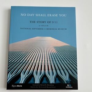 September 11 No Day Shall Erase You The Story of 9/11 Paperback Book